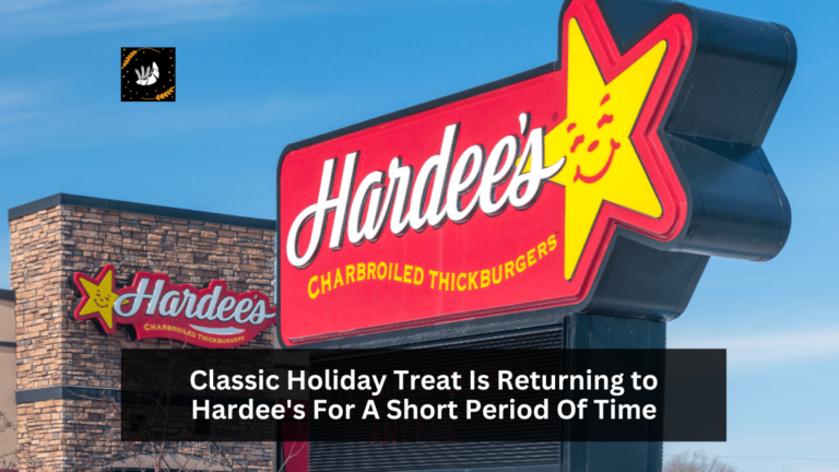 Classic Holiday Treat Is Returning to Hardee's For A Short Period Of Time