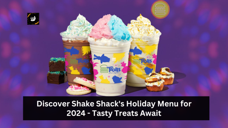 Discover Shake Shack's Holiday Menu for 2024 - Tasty Treats Await